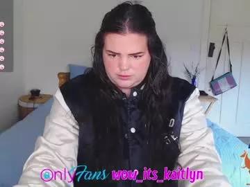 wow_its_kaitlyn from Chaturbate