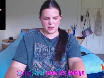 wow_its_kaitlyn from Chaturbate